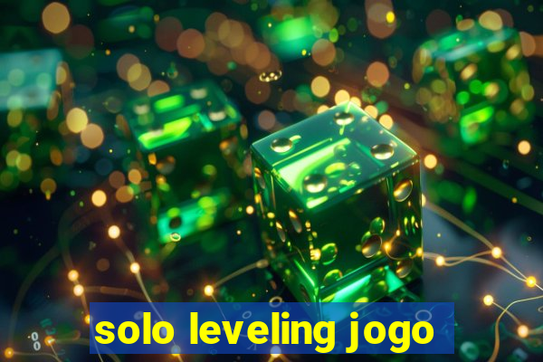 solo leveling jogo